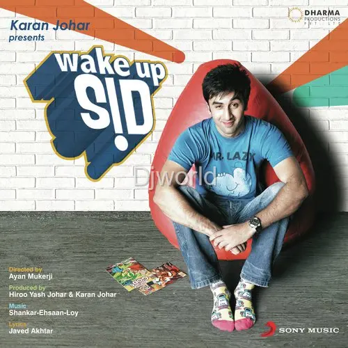 Wake Up Sid!