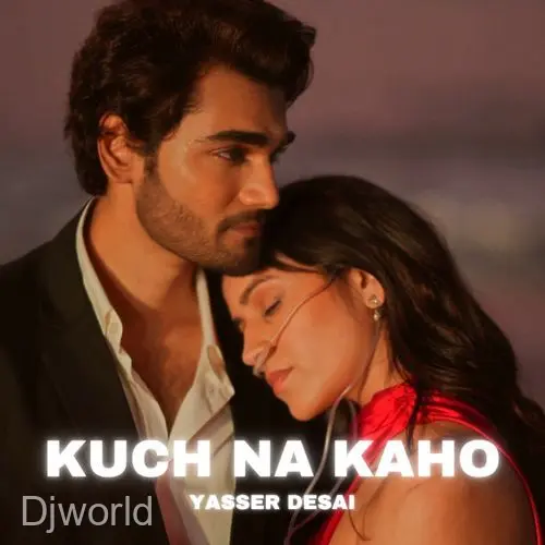 Kuch Na kaho