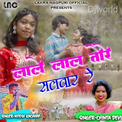 Lale Lal Tore Salwar Re
