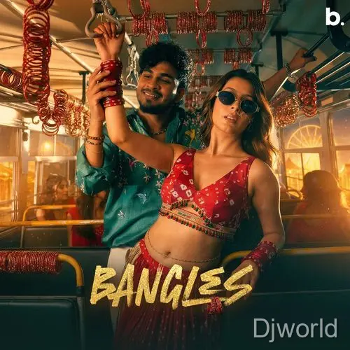 Bangles - Sanju Rathod